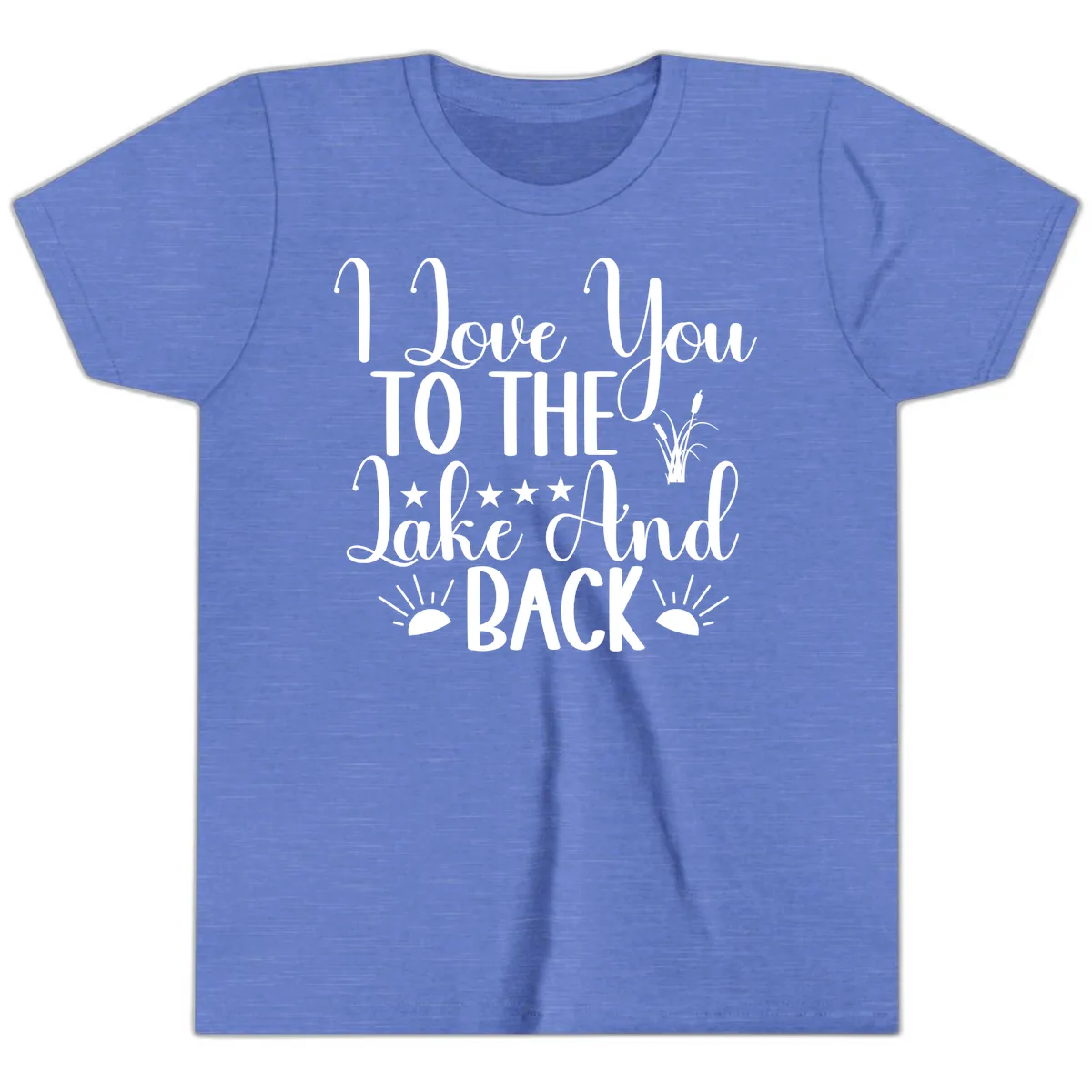 I Love You To The Lake And Back Youth T-Shirt in Heather Columbia Blue
