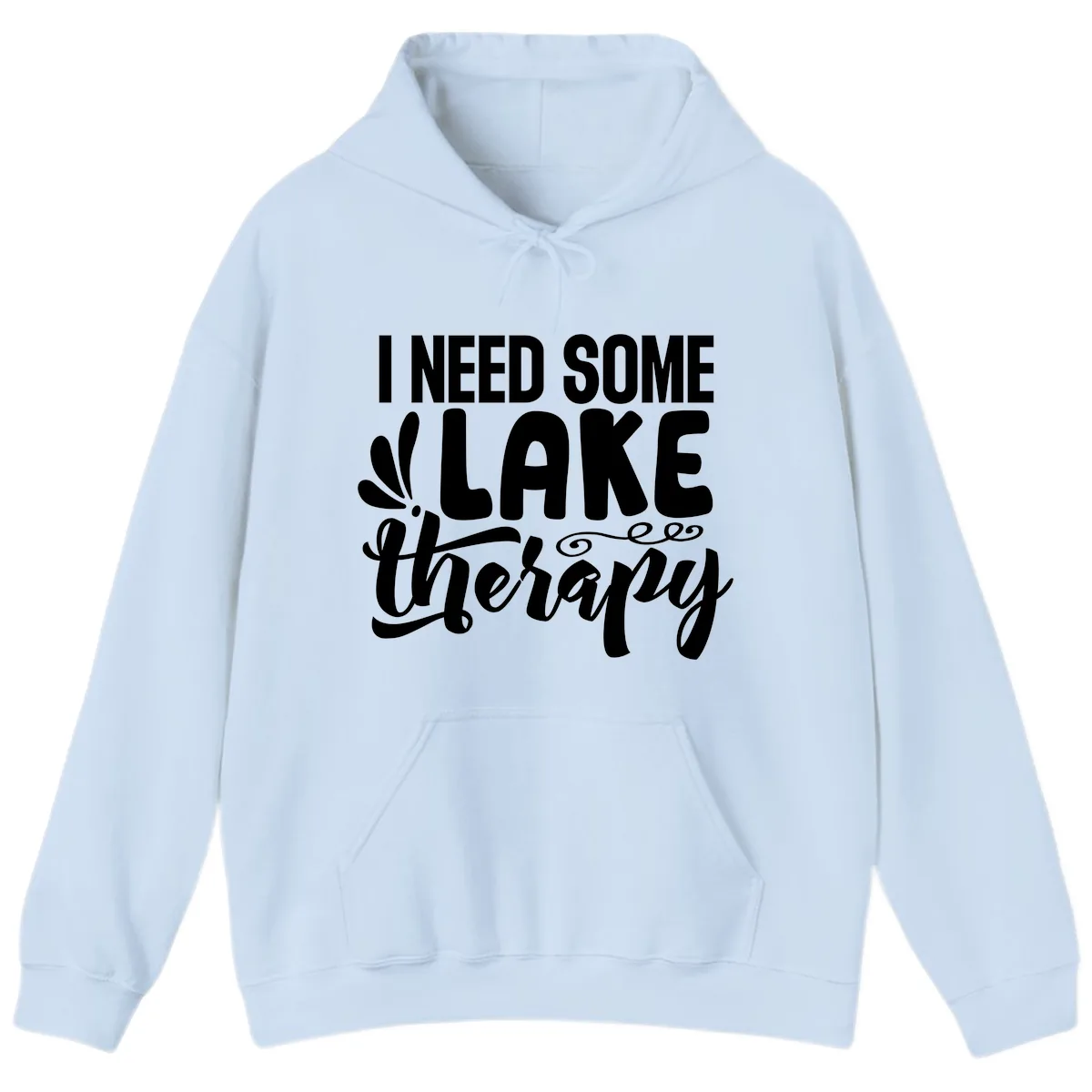 I Need Some Lake Therapy Design Hoodie in Light Blue