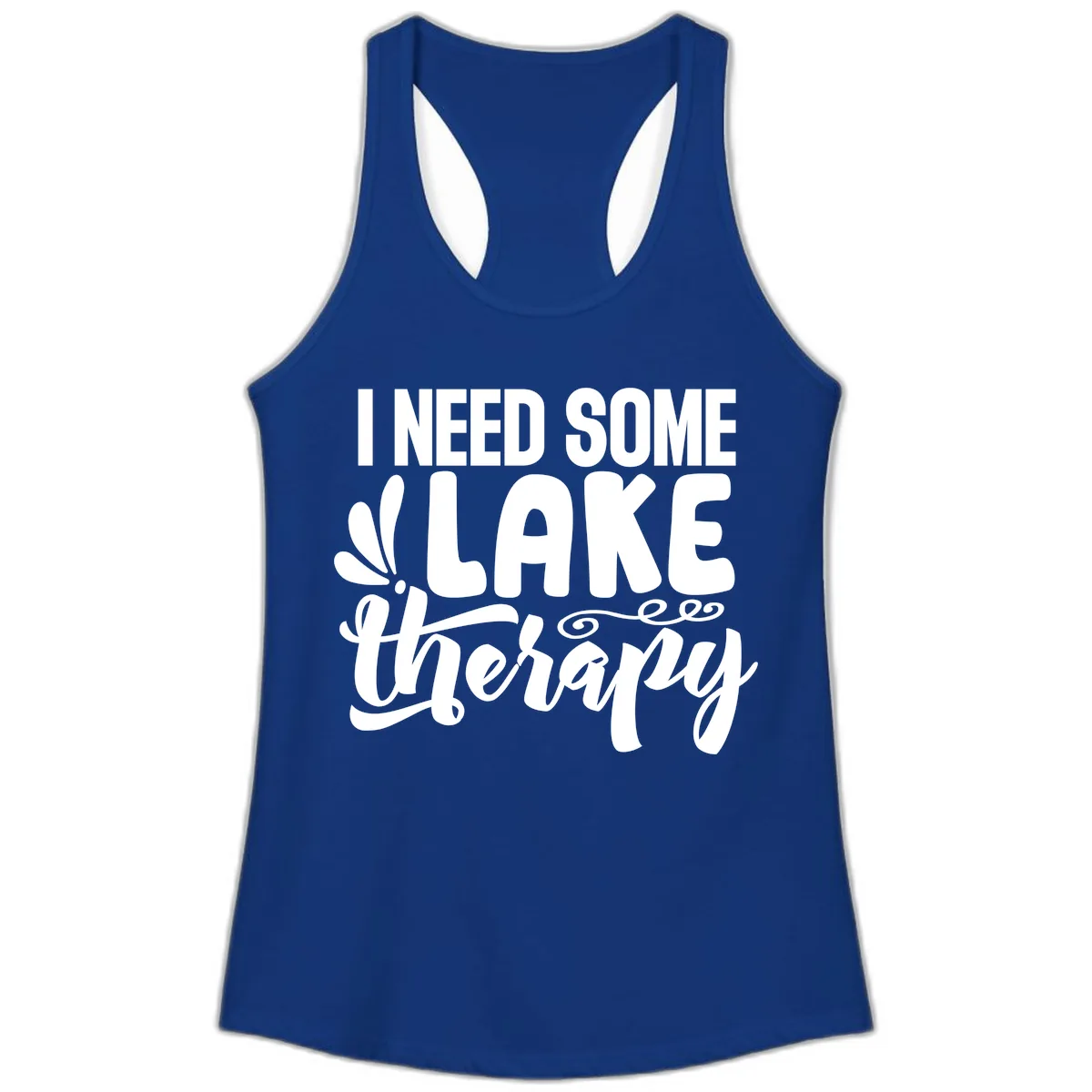 I Need Some Lake Therapy Design Ladies Tank in Solid Royal