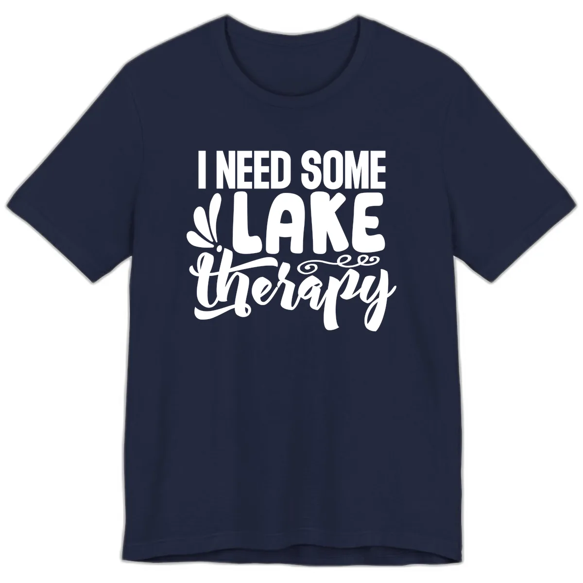 I Need Some Lake Therapy Design Premium T-Shirt in Navy