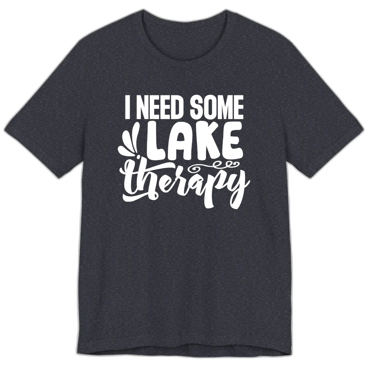 I Need Some Lake Therapy Design Premium T-Shirt in Heather Navy