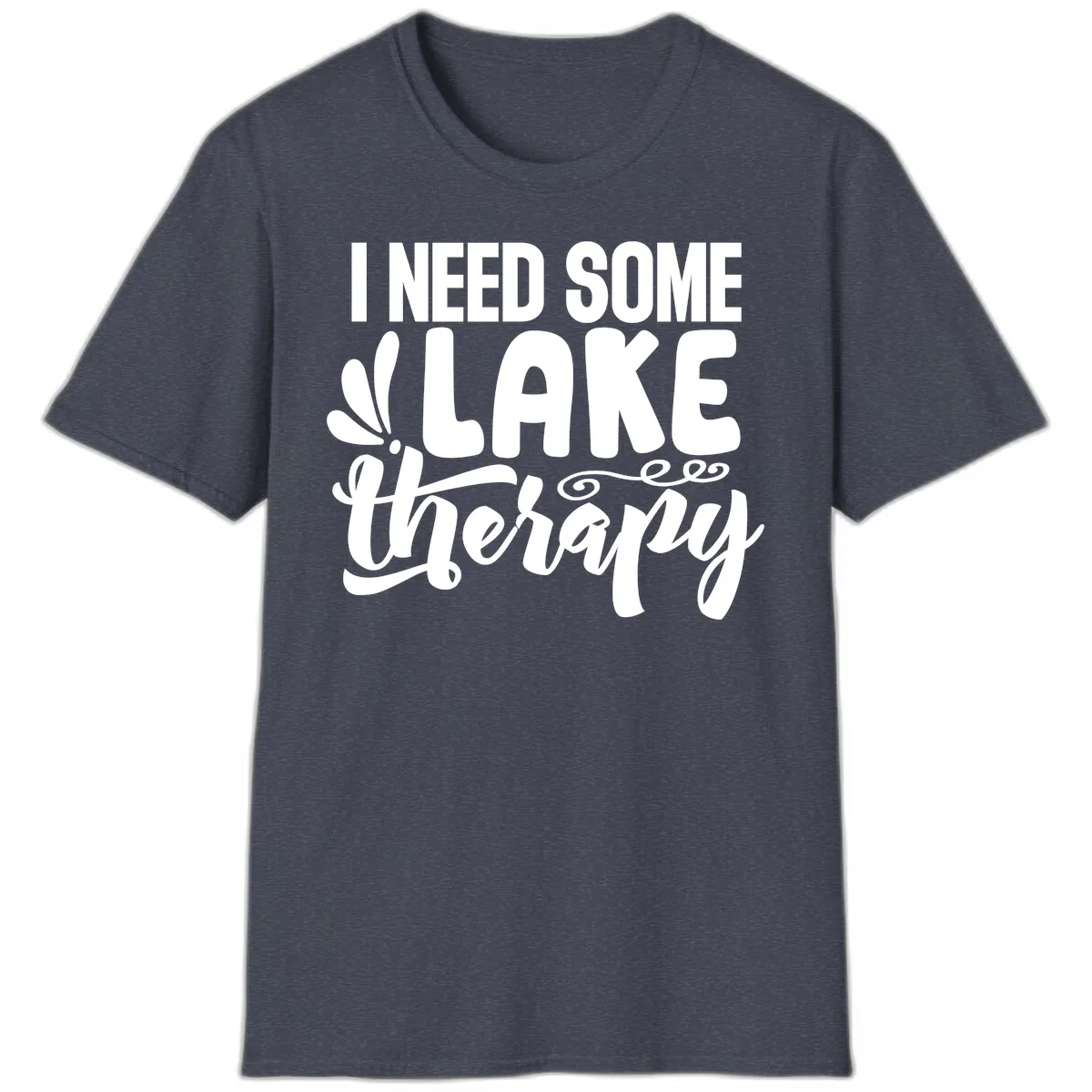 I Need Some Lake Therapy Design T-Shirt in Heather Navy