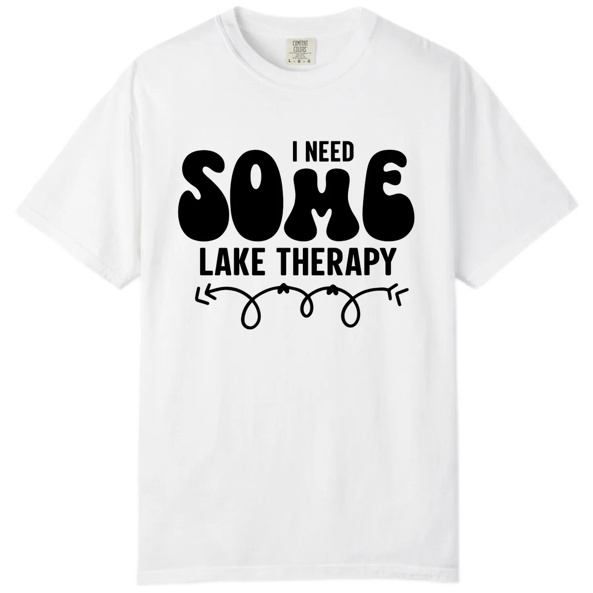 I Need Some Lake Therapy Design Comfort Color in White