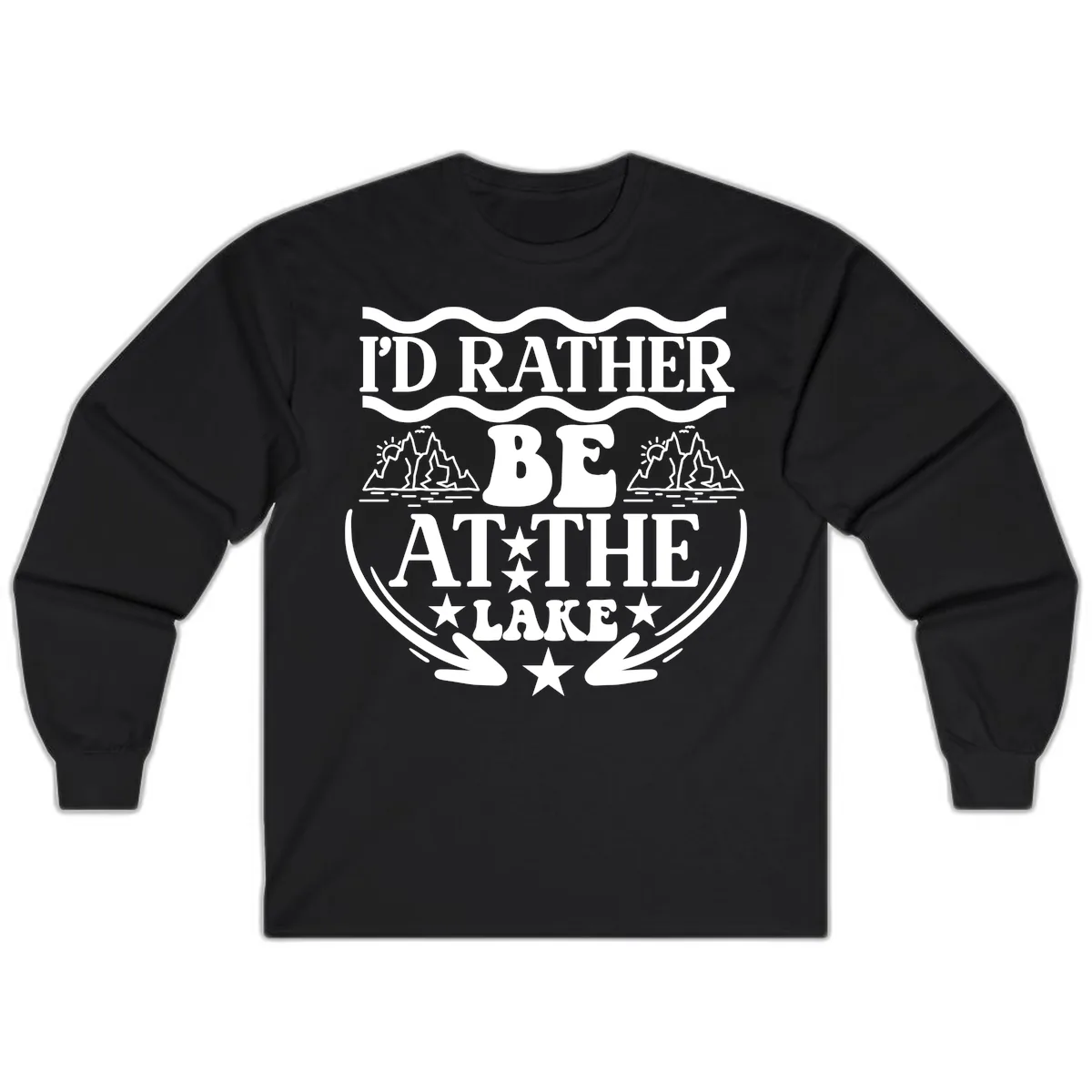 I'd Rather Be At The Lake Mountain Design Long Sleeve in Black