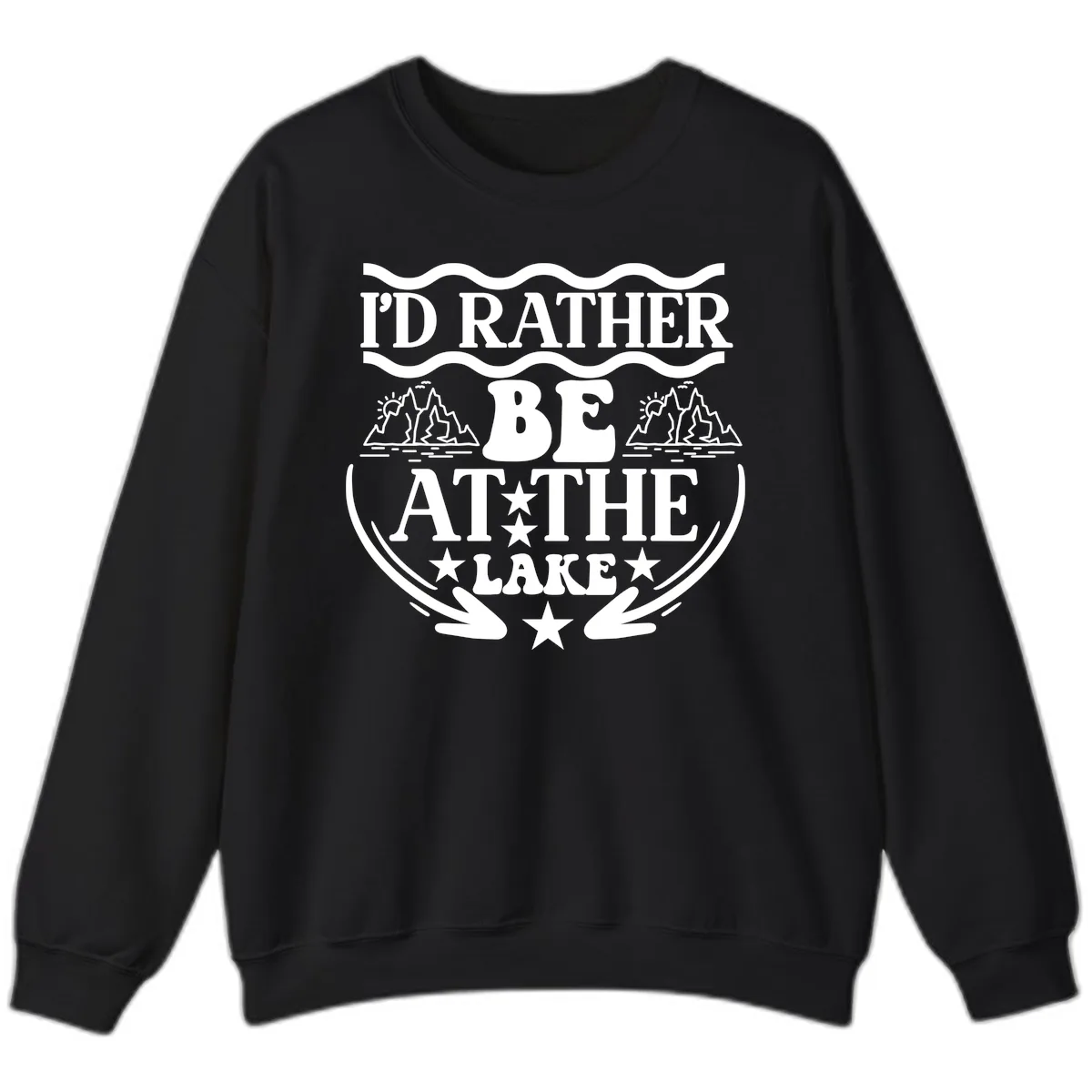 I'd Rather Be At The Lake Mountain Design Sweatshirt in Black