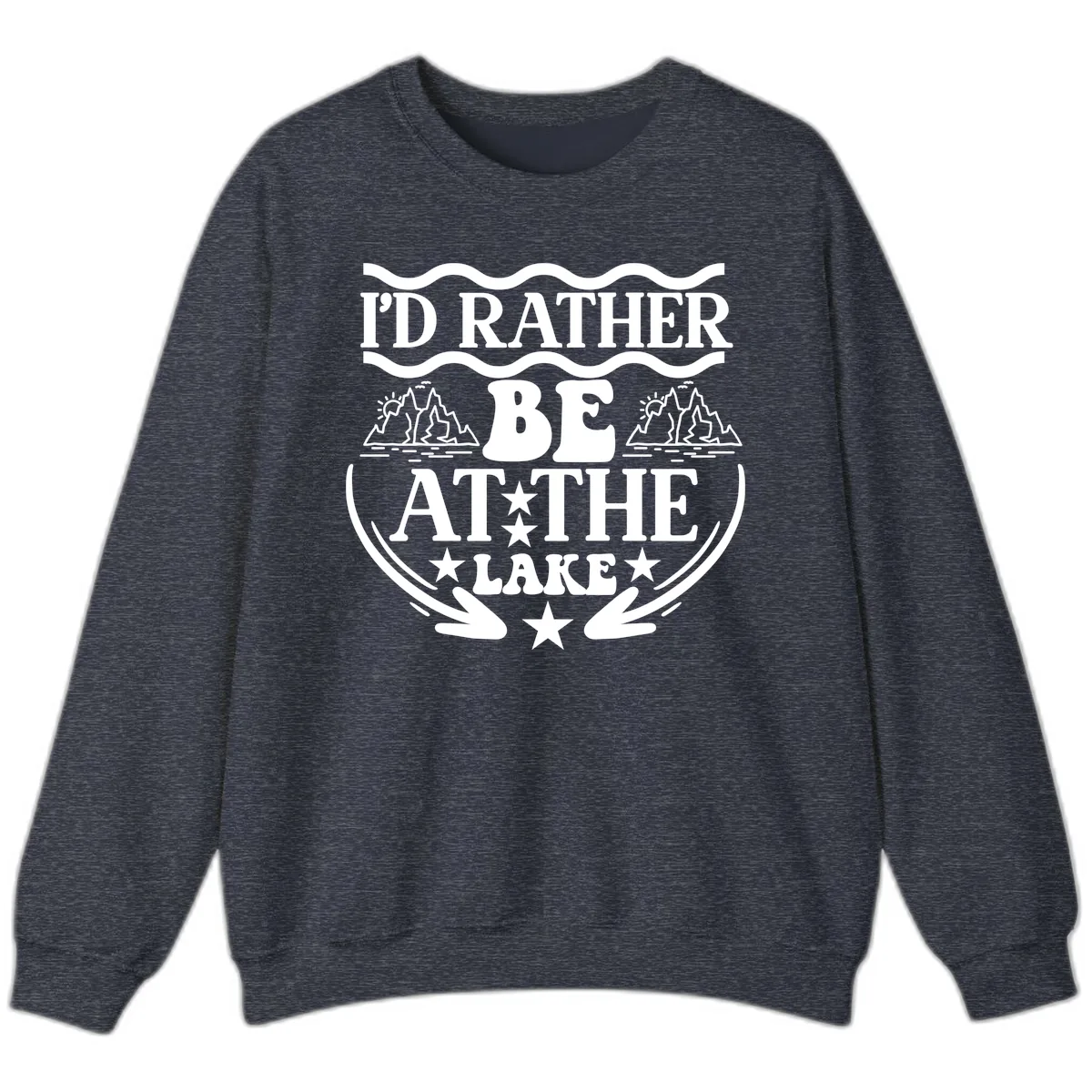 I'd Rather Be At The Lake Mountain Design Sweatshirt in Heather Sport Dark Navy