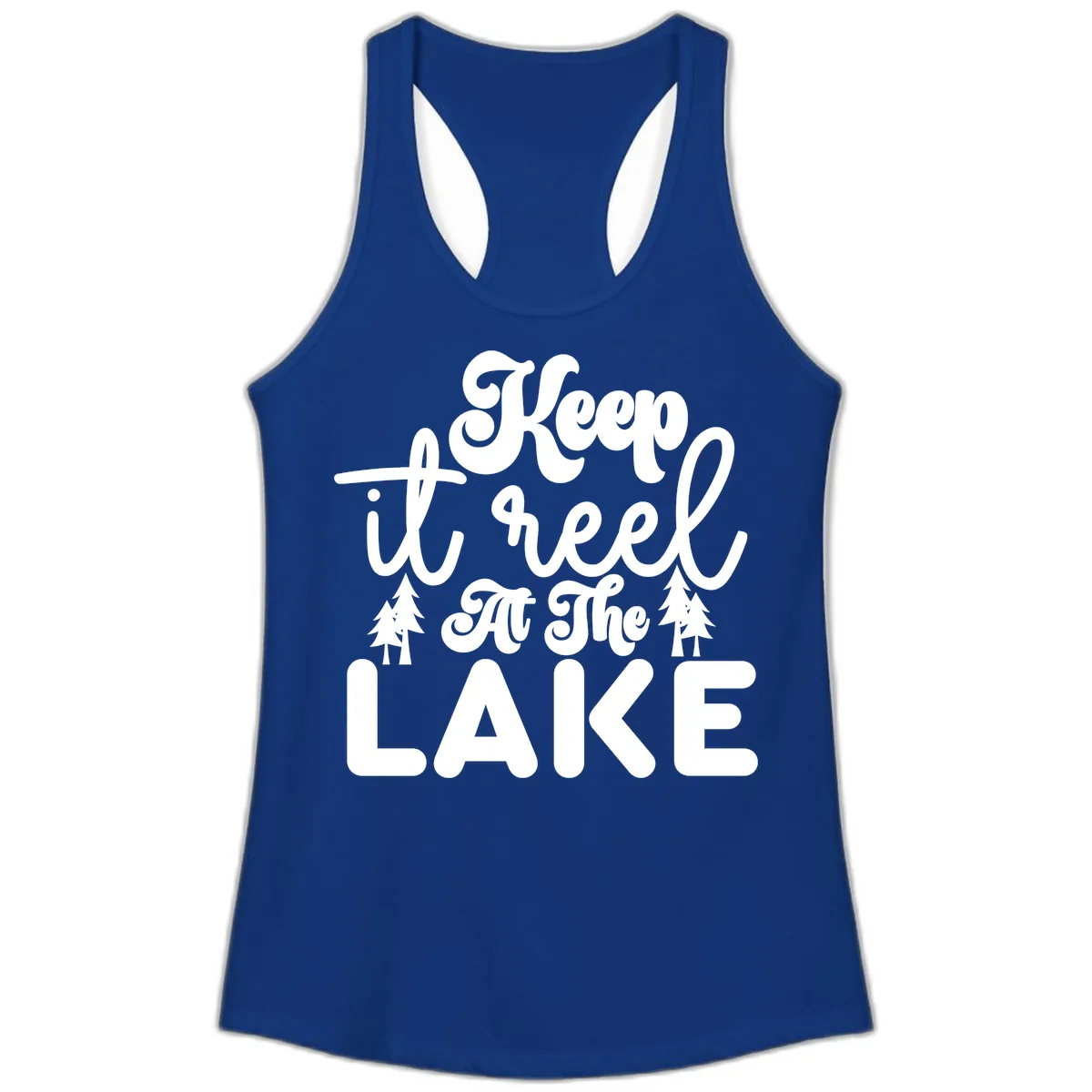 Keep It Reel At The Lake Design Ladies Tank in Solid Royal