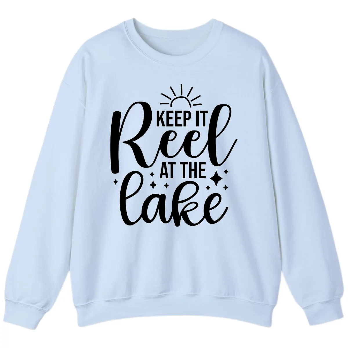 Keep It Reel At The Lake Design Sweatshirt in Light Blue