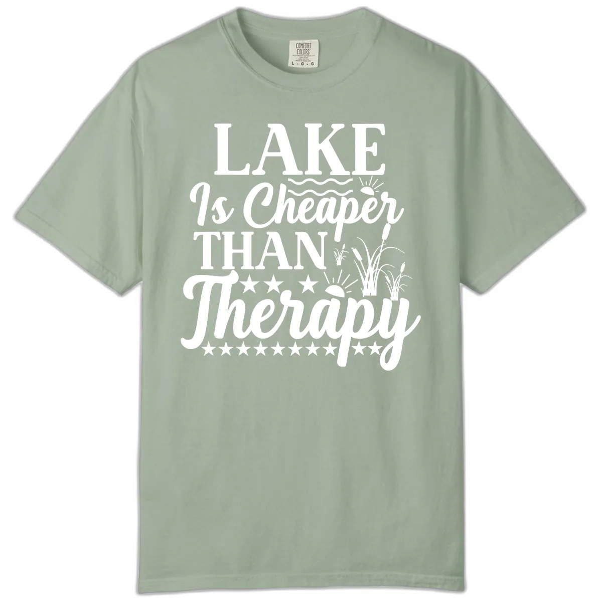 Lake Is Cheaper Than Therapy Design Comfort Color in Bay