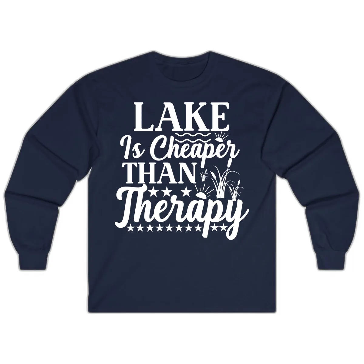 Lake Is Cheaper Than Therapy Design Long Sleeve in Navy