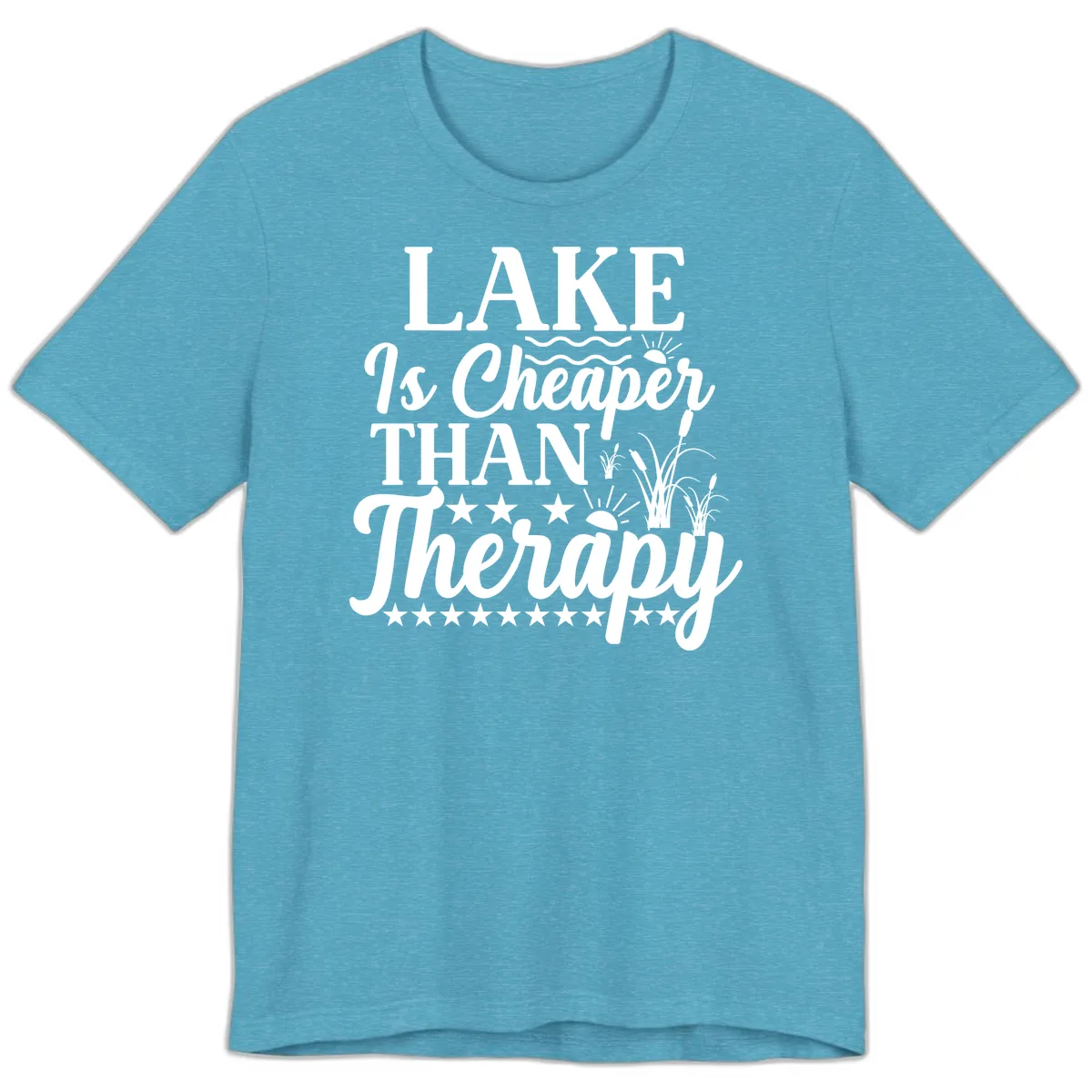 Lake Is Cheaper Than Therapy Design Premium T-Shirt in Heather Aqua