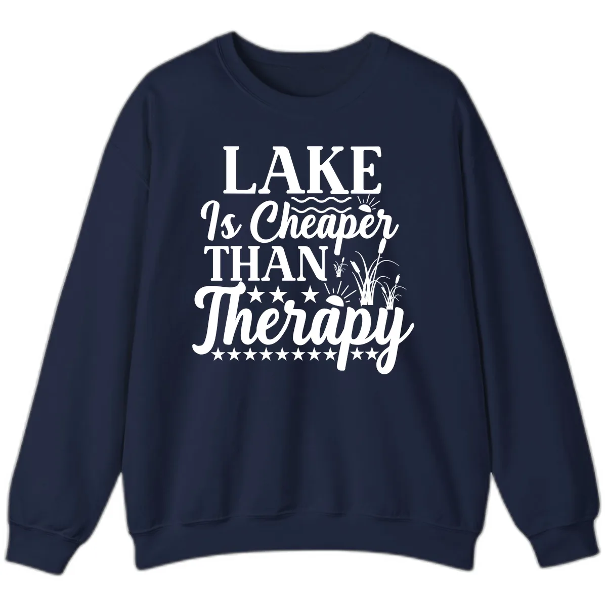 Lake Is Cheaper Than Therapy Design Sweatshirt in Navy