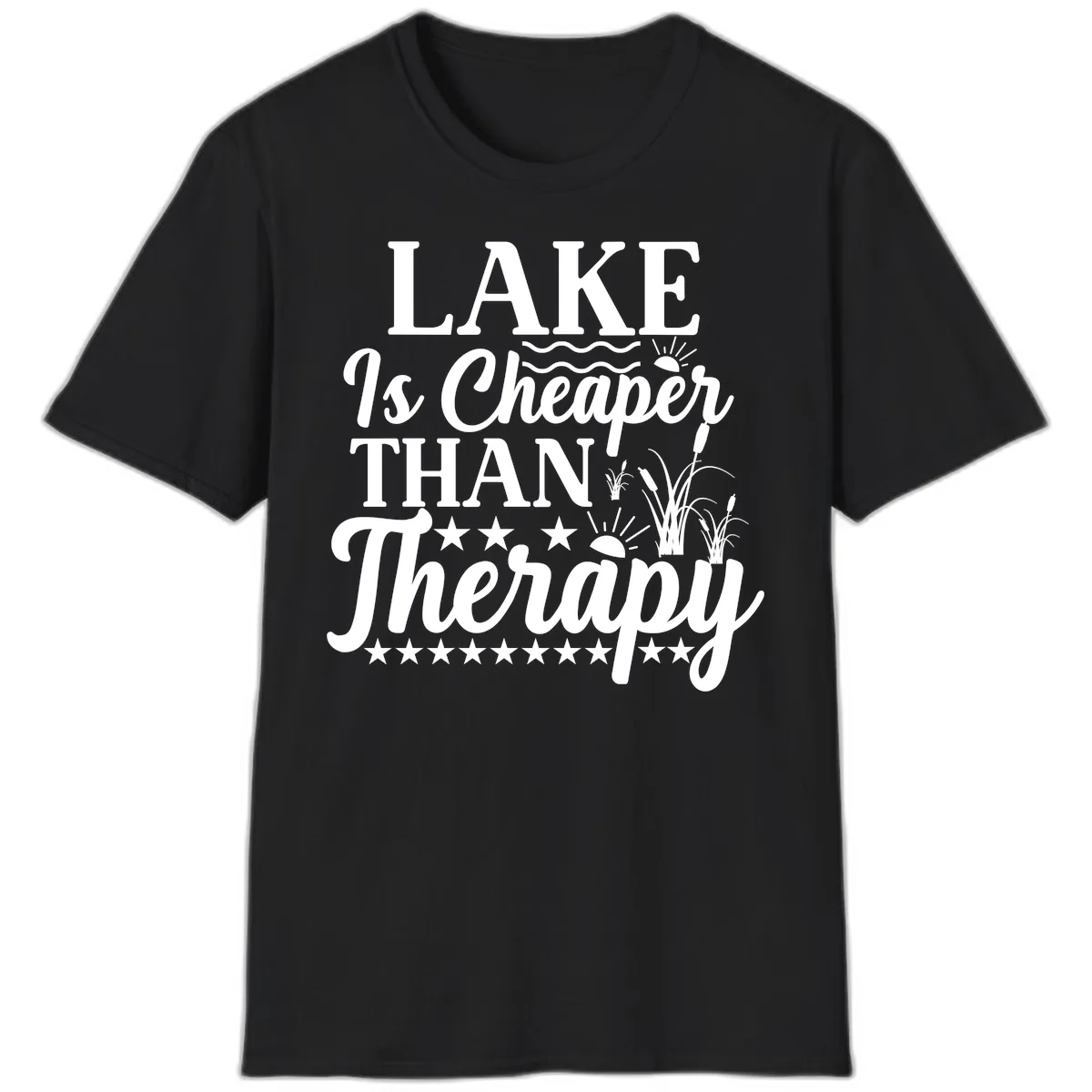 Lake Is Cheaper Than Therapy Design T-Shirt in Black