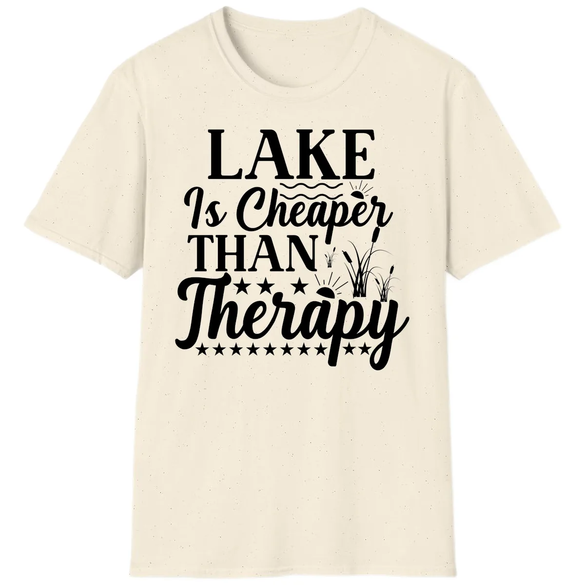 Lake Is Cheaper Than Therapy Design T-Shirt in Natural