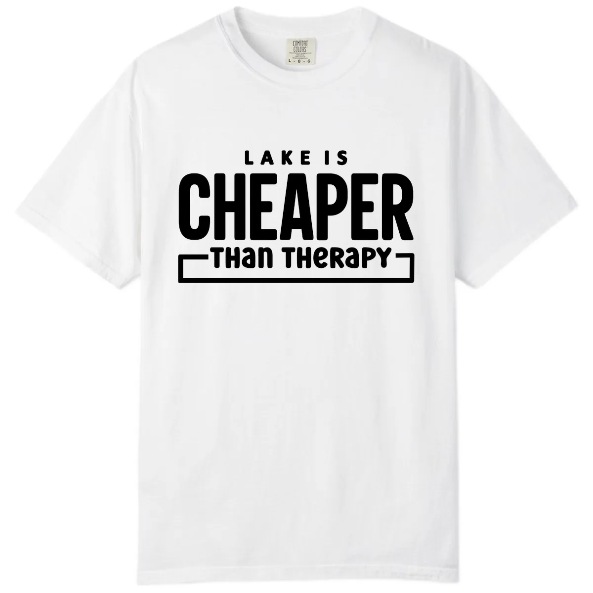 Lake Is Cheaper Than Therapy Comfort Color in White