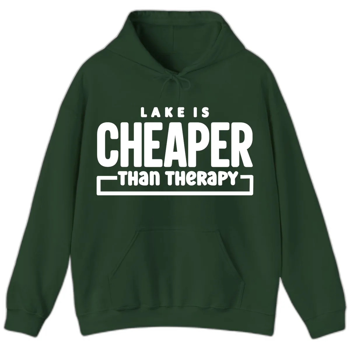 Lake Is Cheaper Than Therapy Hoodie in Forest Green