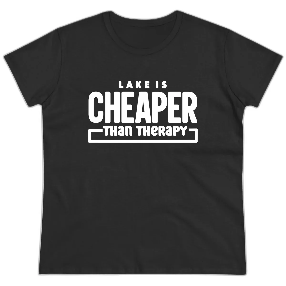 Lake Is Cheaper Than Therapy Ladies Tee in Black