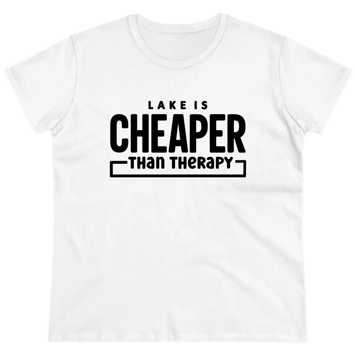 Lake Is Cheaper Than Therapy Ladies Tee in White