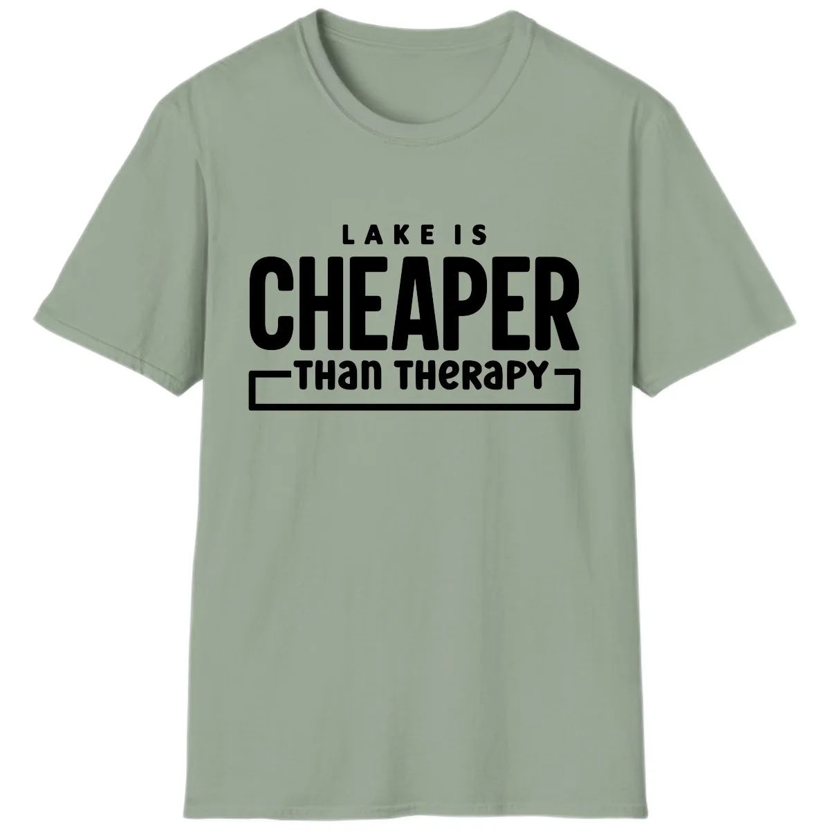 Lake Is Cheaper Than Therapy T-Shirt in Sage