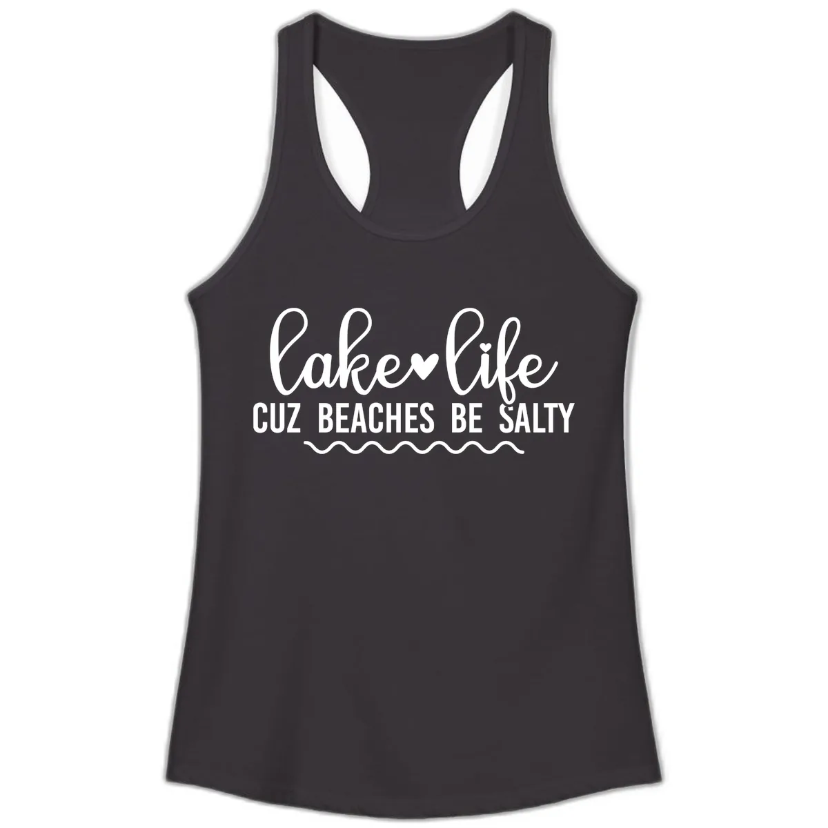 Lake Life Cuz Beaches Be Salty Ladies Tank in Black