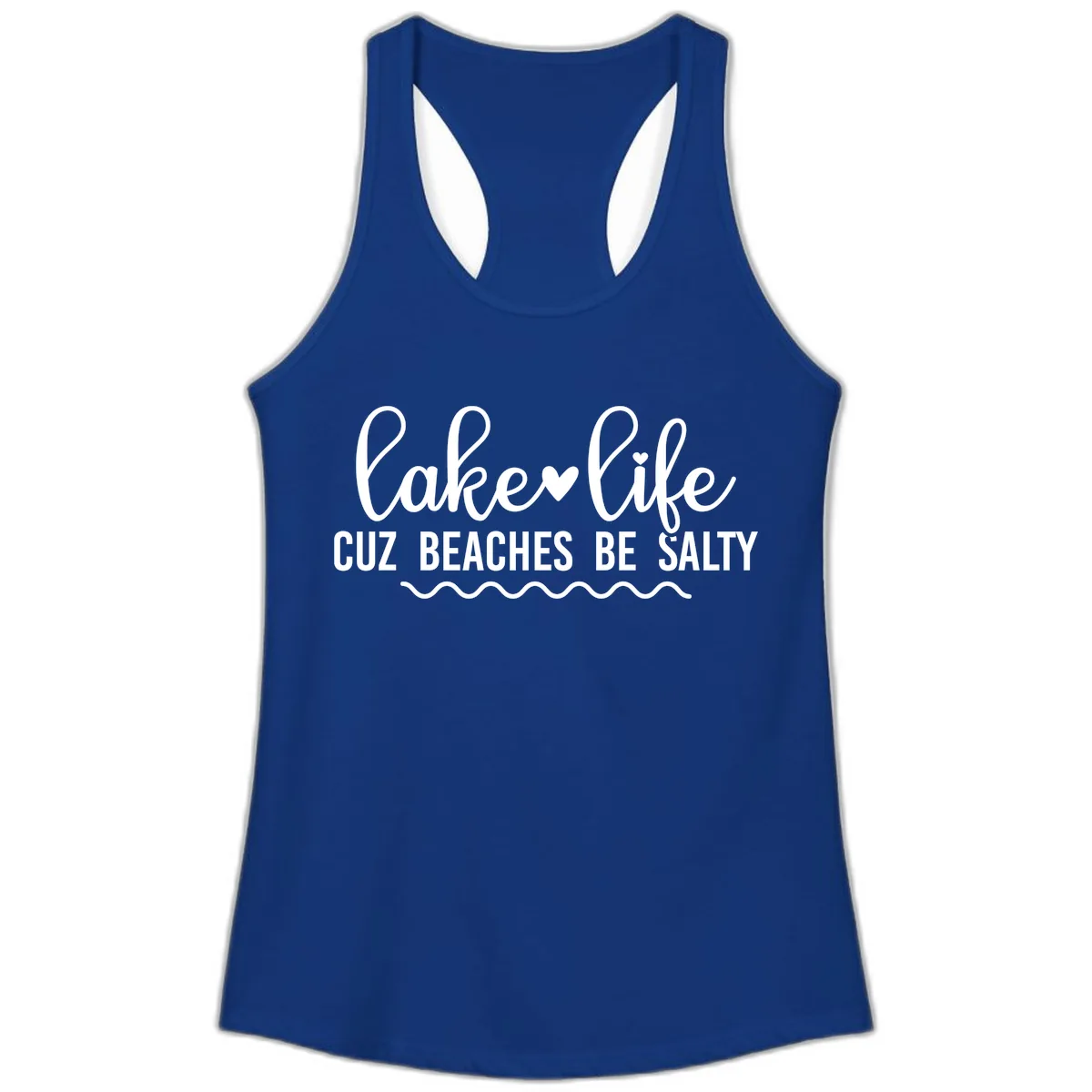 Lake Life Cuz Beaches Be Salty Ladies Tank in Solid Royal