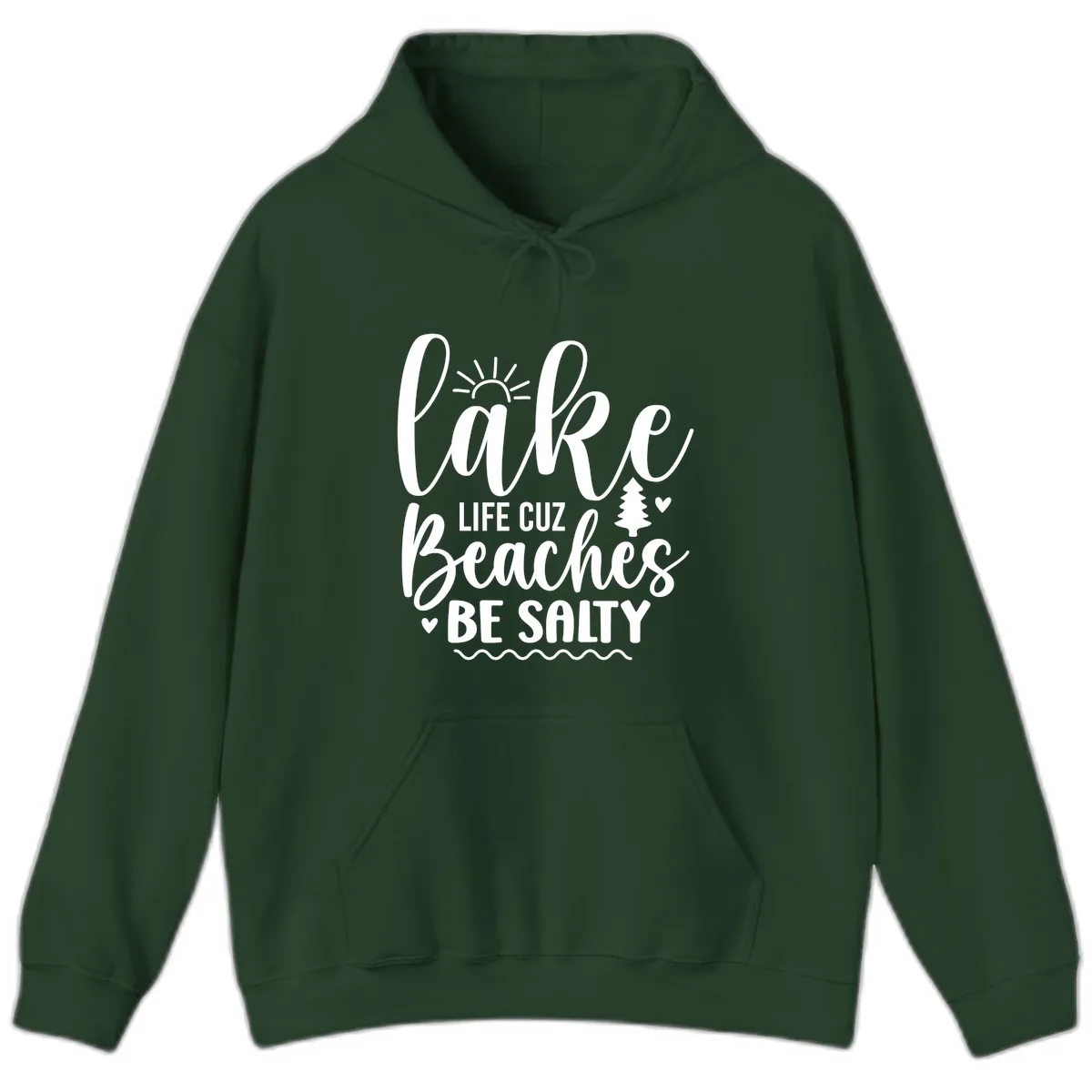 Lake Life Cuzz Beaches Be Salty Hoodie in Forest Green