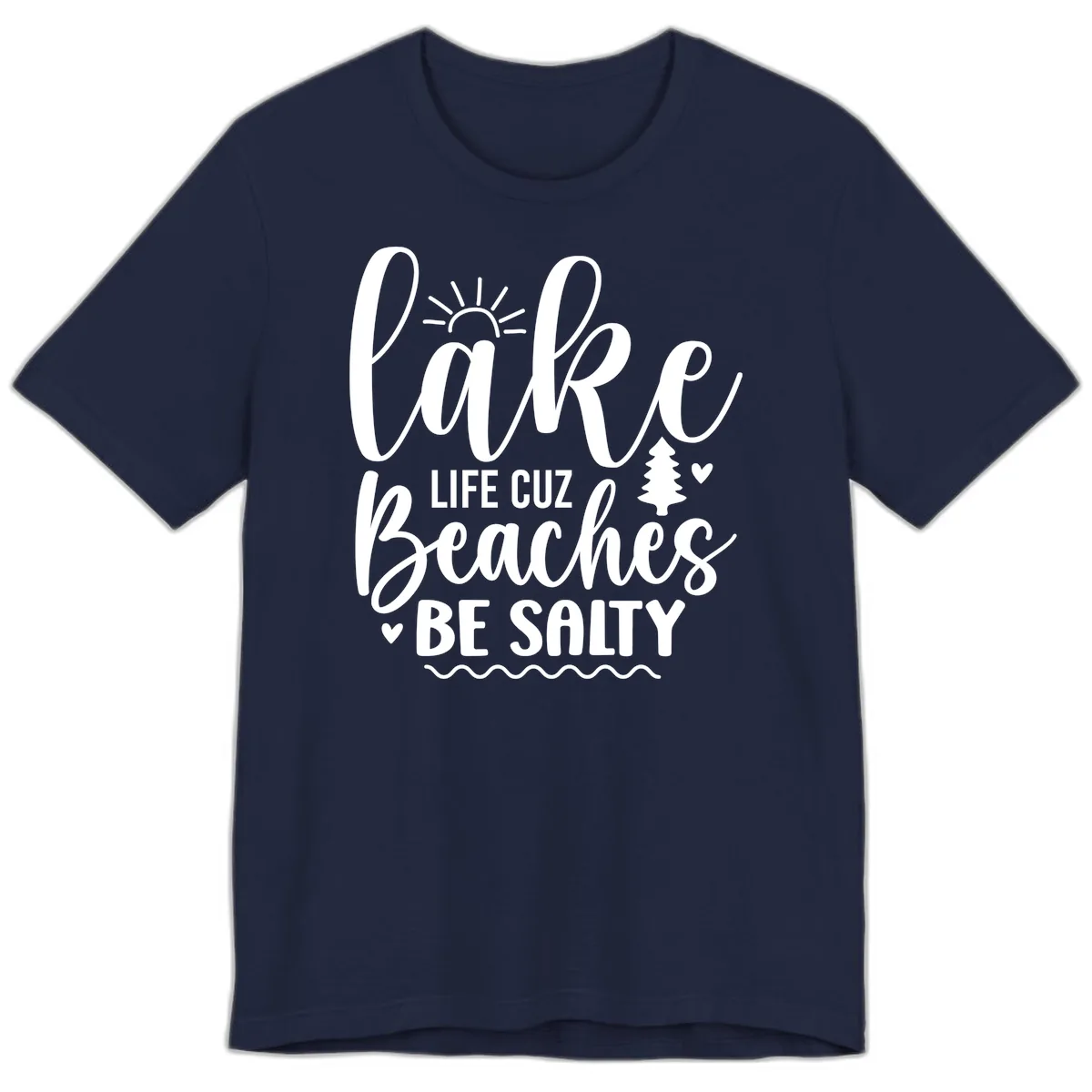 Lake Life Cuzz Beaches Be Salty Premium T-Shirt in Navy