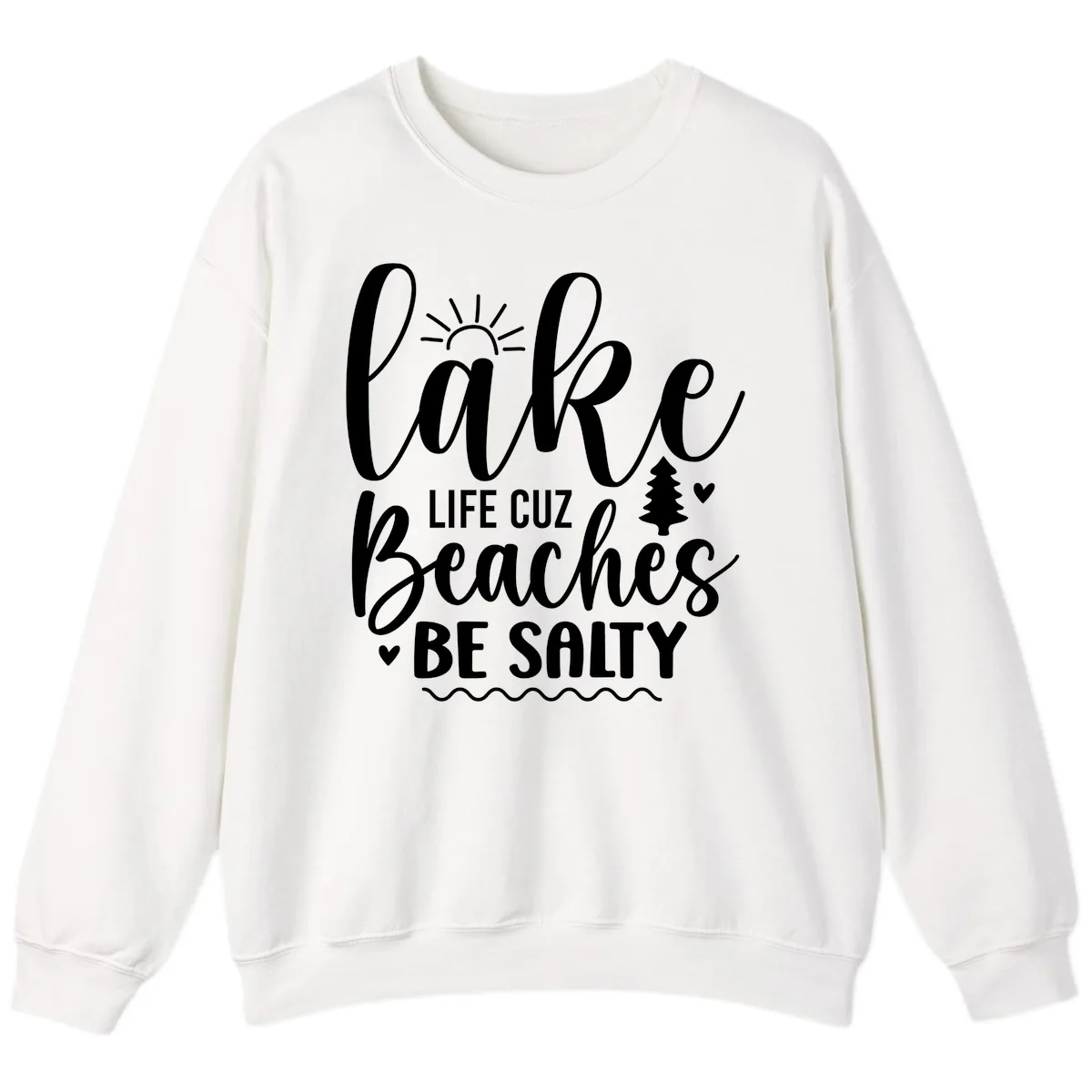 Lake Life Cuzz Beaches Be Salty Sweatshirt in White