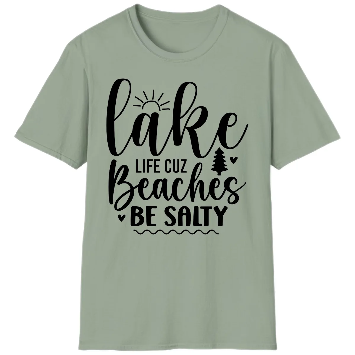 Lake Life Cuzz Beaches Be Salty T-Shirt in Sage