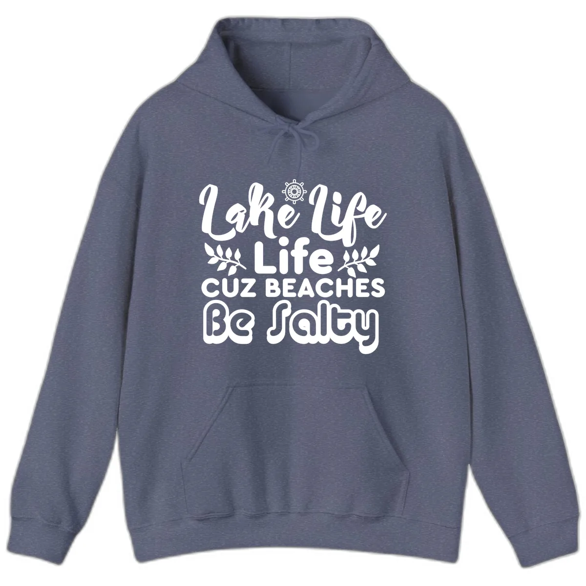 Lake Life Cuz Beaches Be Salty Hoodie in Heather Navy