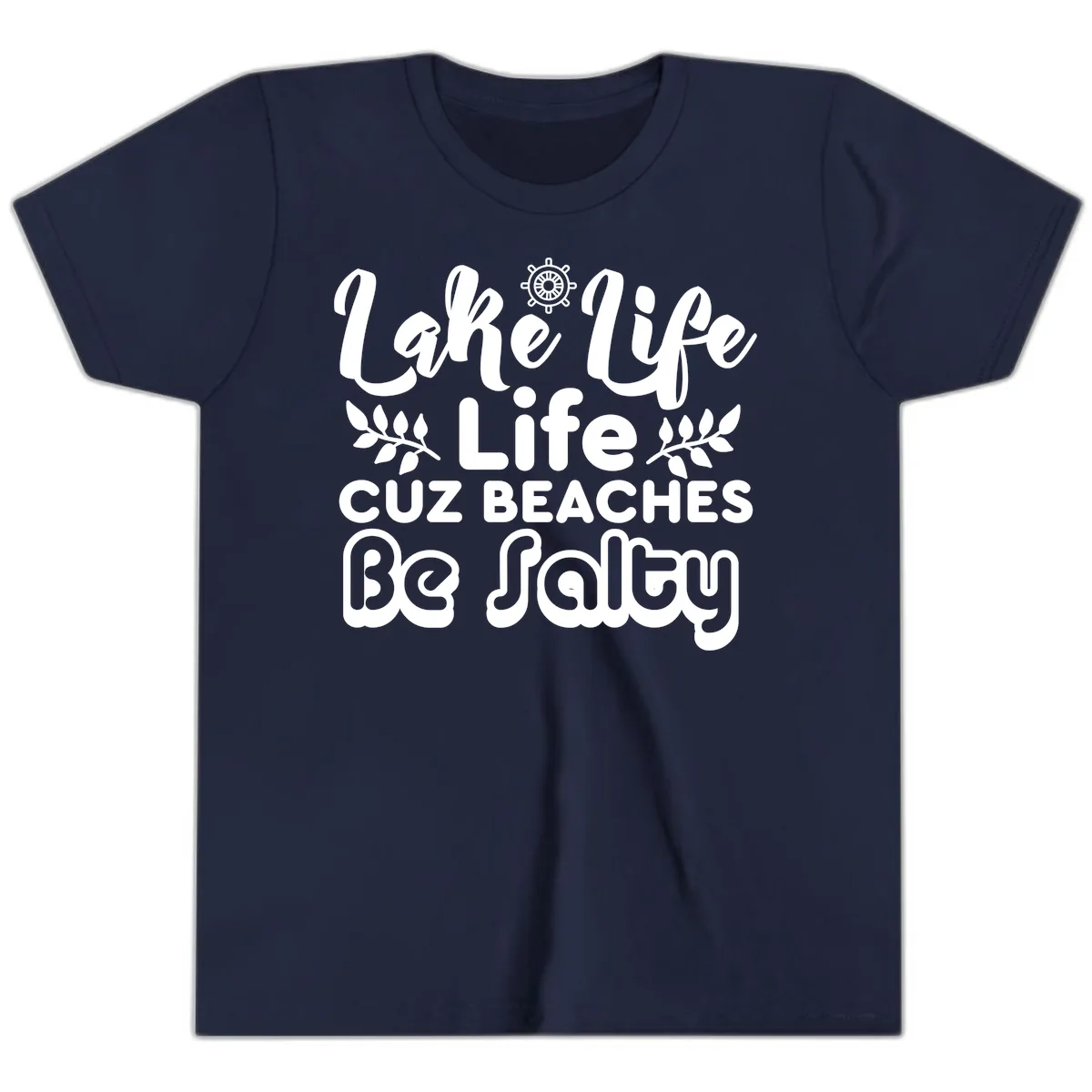 Lake Life Cuz Beaches Be Salty Youth T-Shirt in Navy
