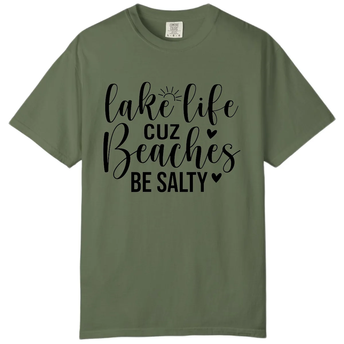 Lake Life Cuz Beaches Be Salty Design Comfort Color in Sage