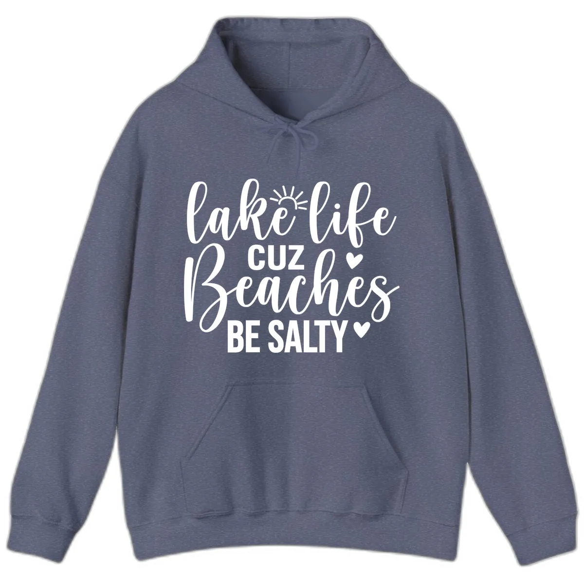 Lake Life Cuz Beaches Be Salty Design Hoodie in Heather Navy
