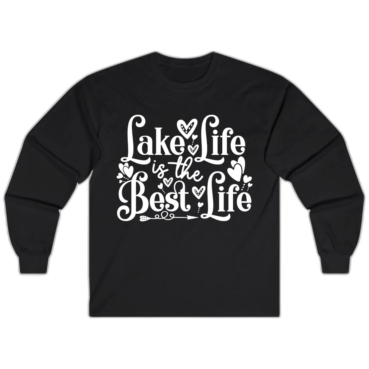 Lake Life Is The Best Life Long Sleeve in Black