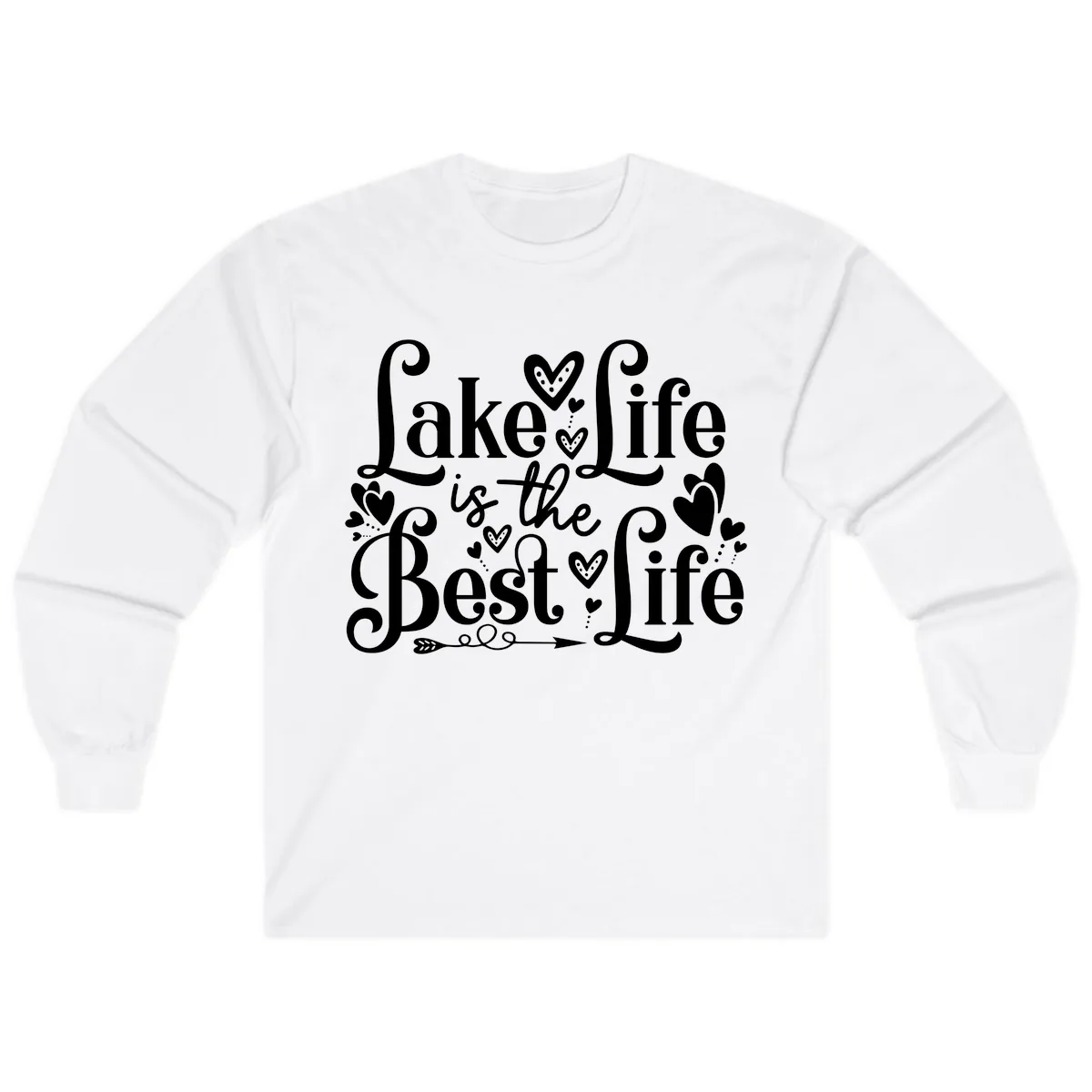 Lake Life Is The Best Life Long Sleeve in White
