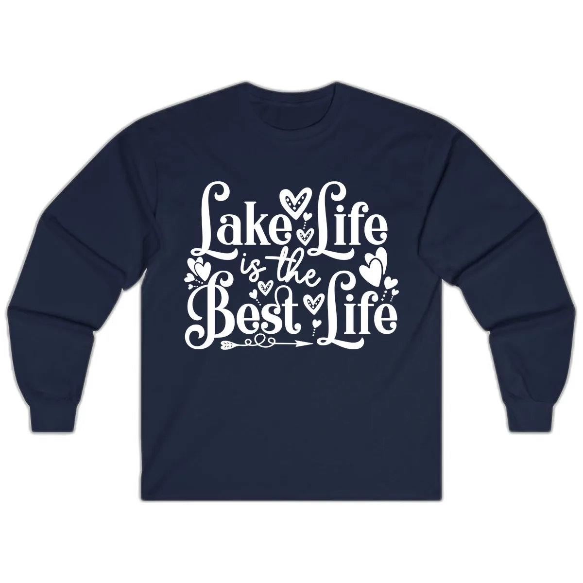 Lake Life Is The Best Life Long Sleeve in Navy