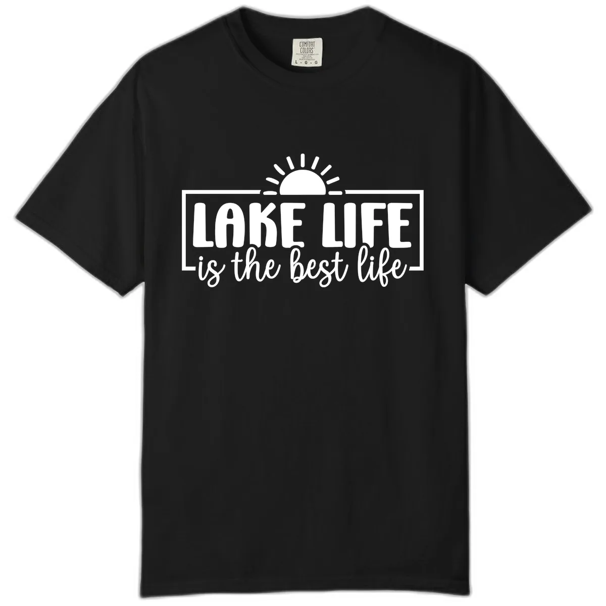 Lake Life Is The Best Life Design Comfort Color in Black