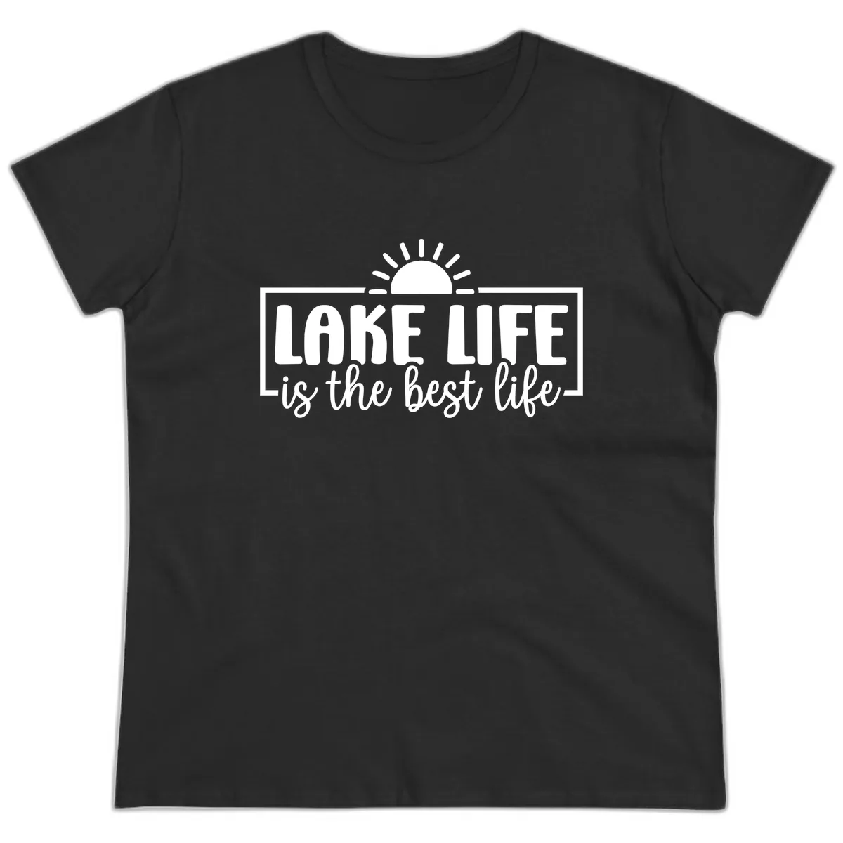 Lake Life Is The Best Life Design Ladies Tee in Black