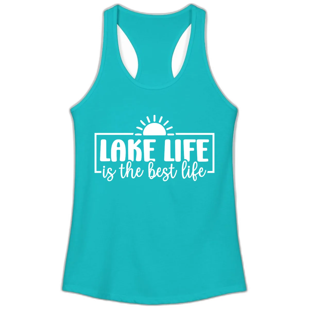 Lake Life Is The Best Life Design Ladies Tank in Tahiti Blue