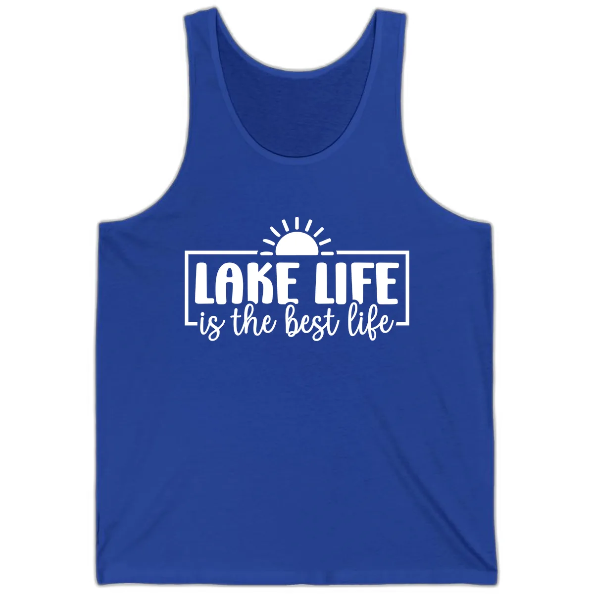 Lake Life Is The Best Life Design Tank in True Royal