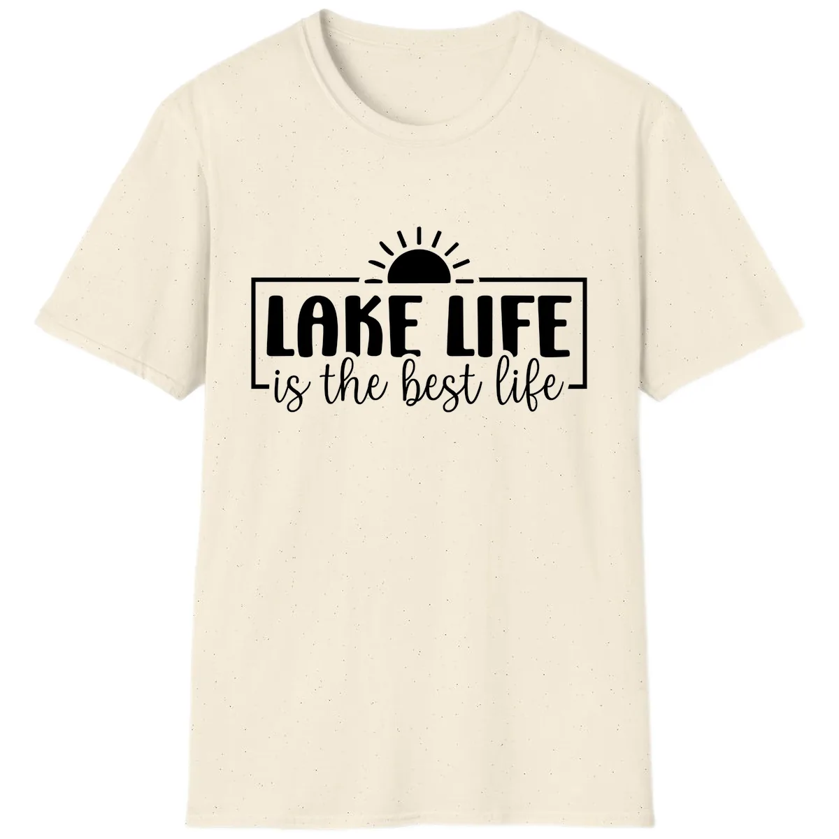 Lake Life Is The Best Life Design T-Shirt in Natural