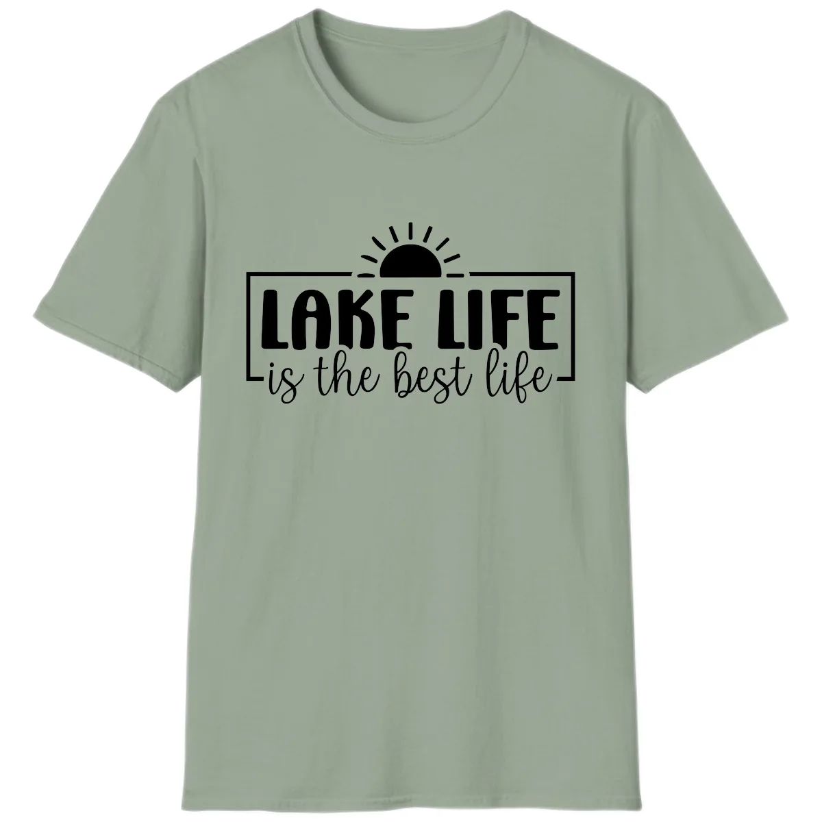 Lake Life Is The Best Life Design T-Shirt in Sage