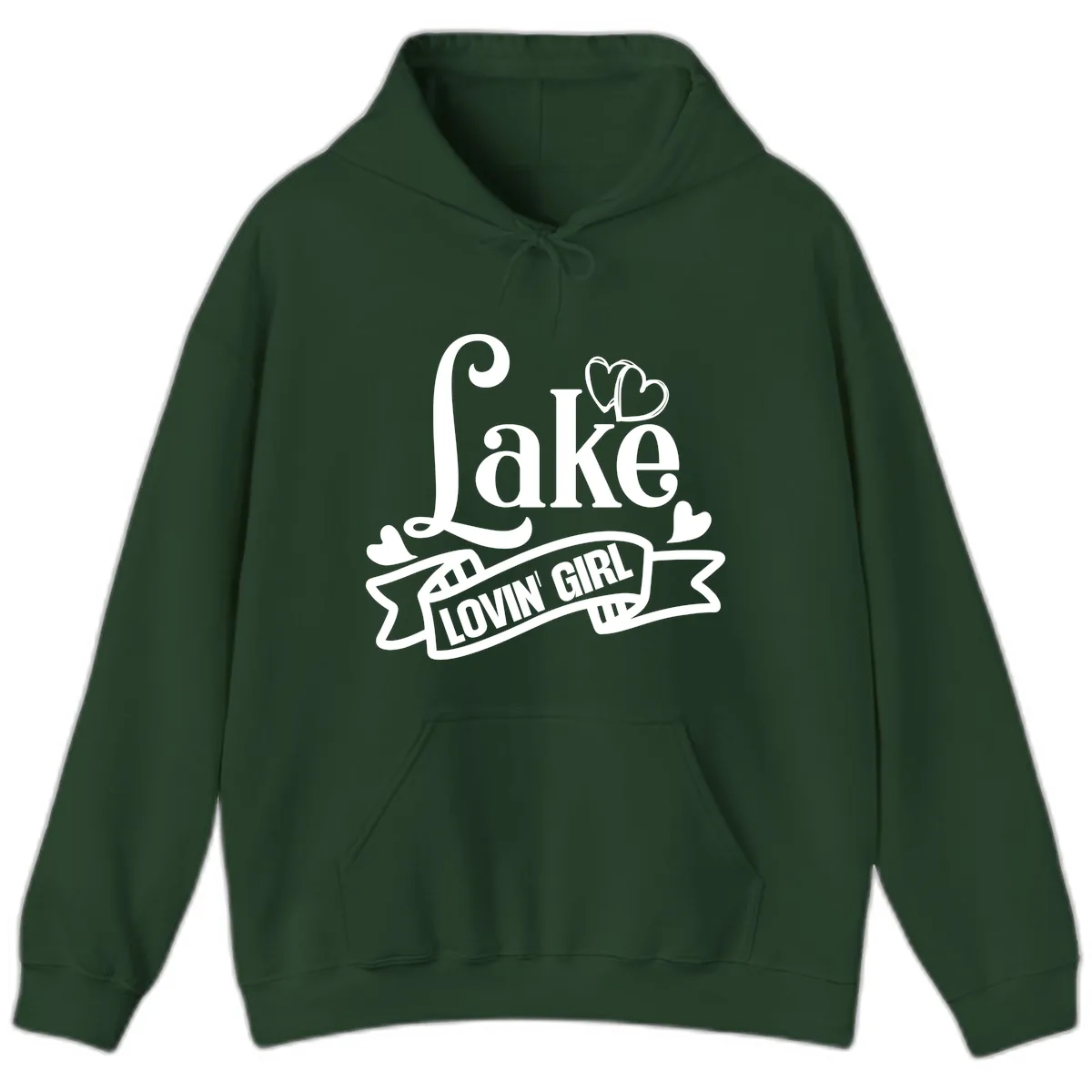 Lake Lovin' Girl Lifestyle Apparel Hoodie in Forest Green
