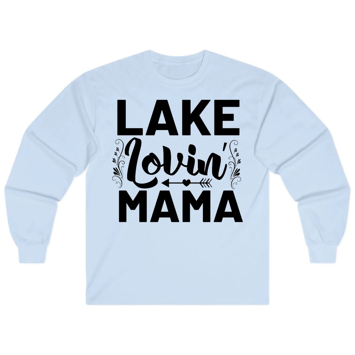 Lake Lovin' Mama Long Sleeve in Light Blue