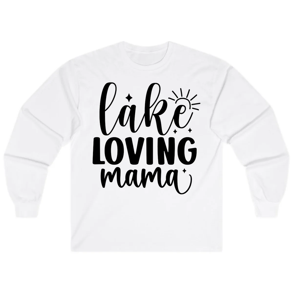 Lake Loving Mama Script Design Long Sleeve in White