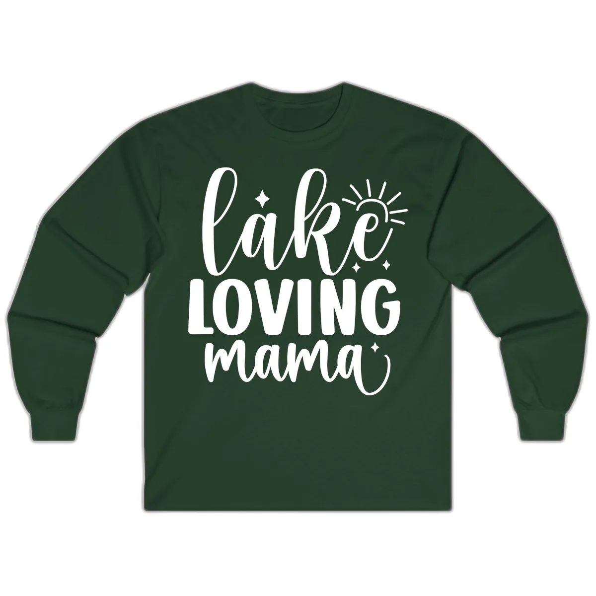 Lake Loving Mama Script Design Long Sleeve in Forest Green