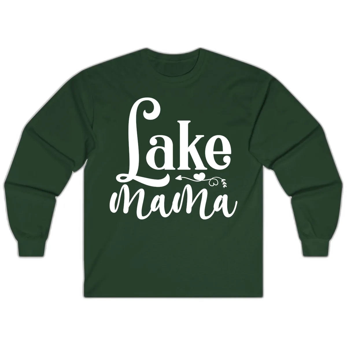 Lake Mama Script and Serif Design Long Sleeve in Forest Green