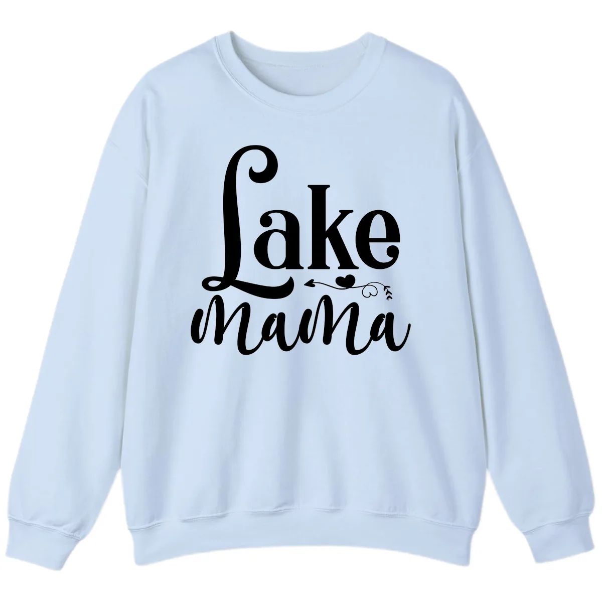 Lake Mama Script and Serif Design Sweatshirt in Light Blue