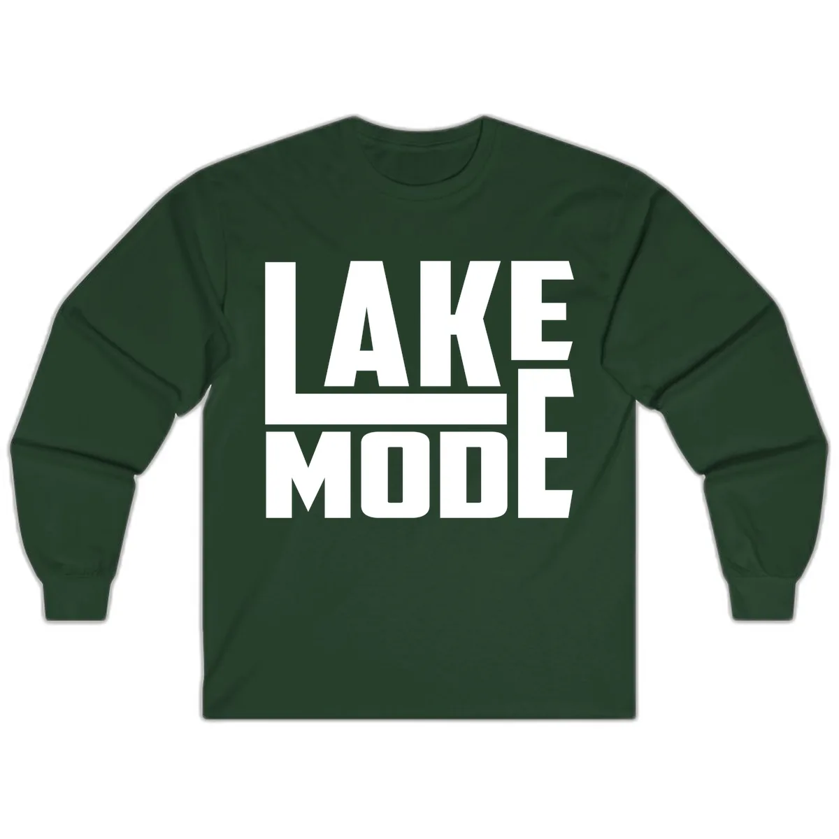 Lake Mode Typography Design Long Sleeve in Forest Green