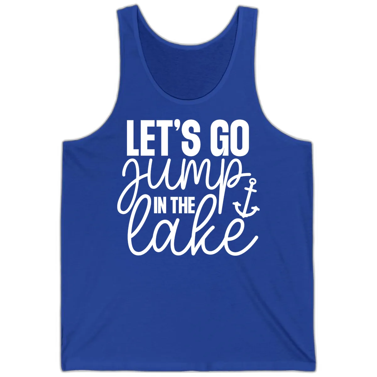 Let's Go Jump In The Lake Tank in True Royal